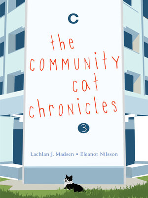 cover image of The Community Cat Chronicles 3